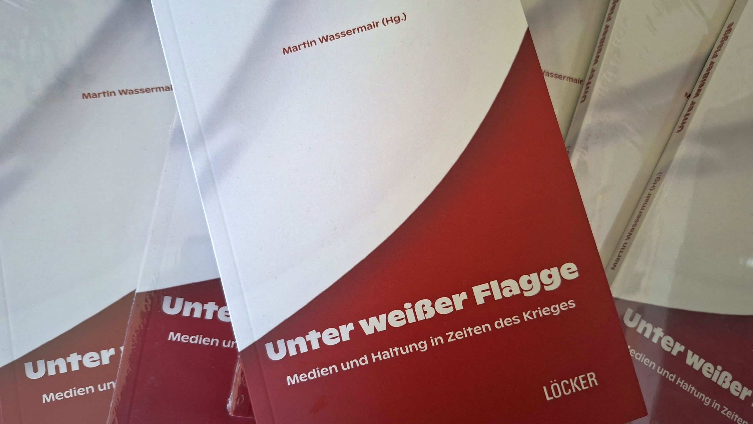 Neues Buch: Medien und Haltung in Zeiten des Krieges